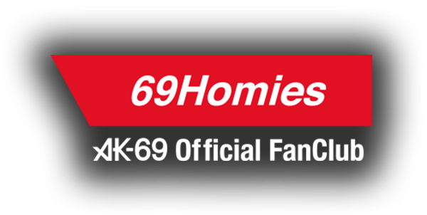 69Homies AK-69 Official FanClub